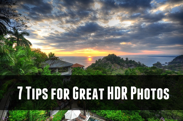 HDR Photography Tips Advice Tricks